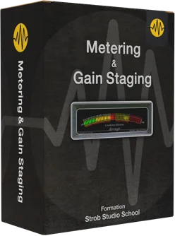 Metering & Gain Staging